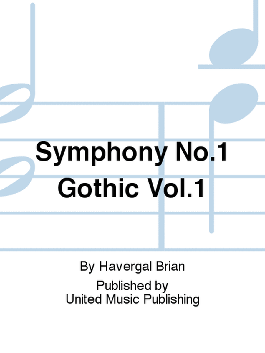 Symphony No.1 Gothic Vol.1