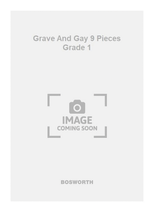 Book cover for Grave And Gay 9 Pieces Grade 1