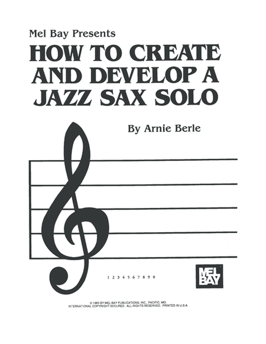 How to Create and Develop a Jazz Sax Solo