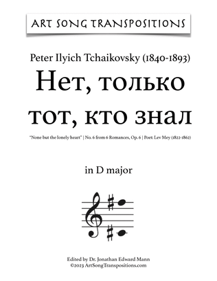 Book cover for TCHAIKOVSKY: Нет, только тот, кто, Op. 6 no. 6 (transposed to D major and D-flat major)