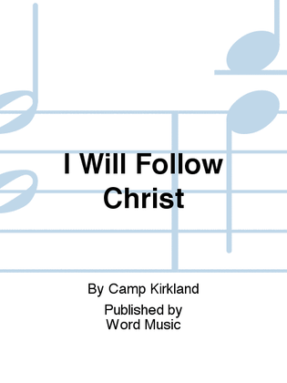 Book cover for I Will Follow Christ - Anthem