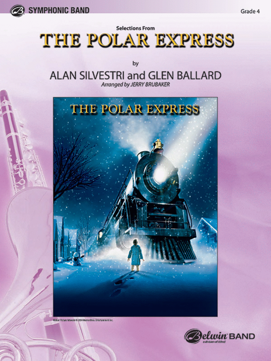 The Polar Express, Concert Suite from (featuring Believe, The Polar Express, When Christmas Comes to Town, and Spirit of the Season)