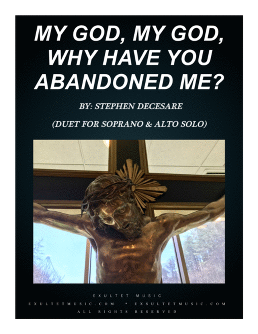 My God, My God, Why Have You Abandoned Me? (Duet for Soprano and Alto Solo) image number null