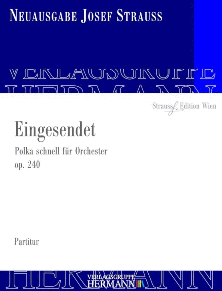 Eingesendet Op. 240