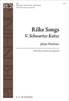 Rilke Songs: 5. Schwartze Katze