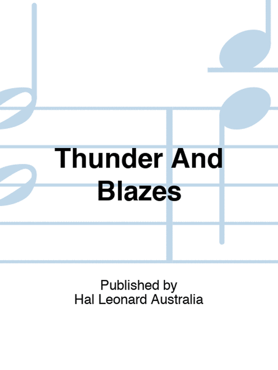 Thunder And Blazes