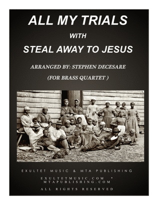 Book cover for All My Trials (with Steal Away To Jesus) (for Brass Quartet and Piano)