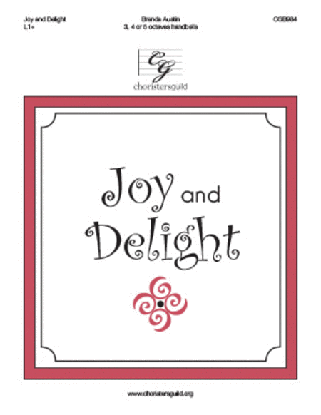 Joy and Delight (3, 4 or 5 octaves)