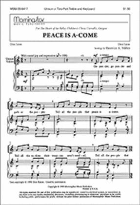 Peace Is A-Come