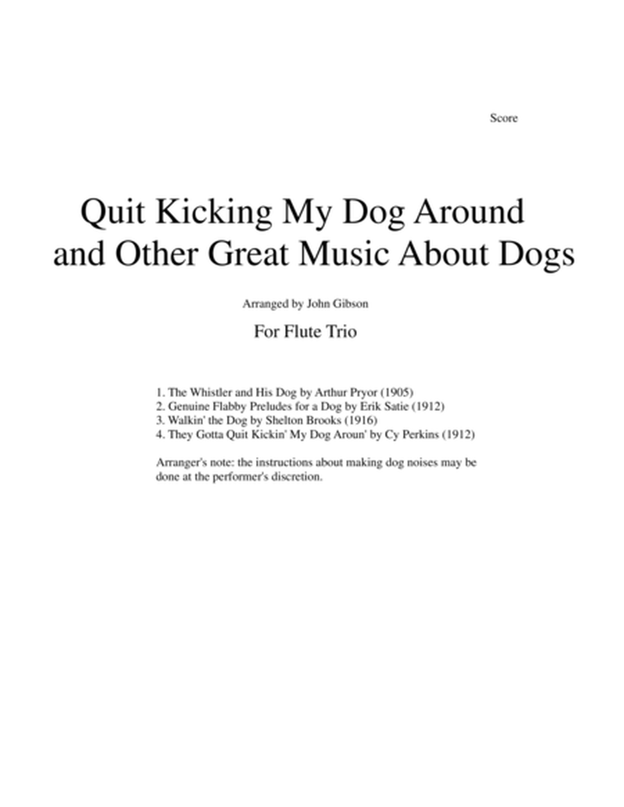 Quit Kicking My Dog Around and Other Music about Dogs for Flute Trio image number null