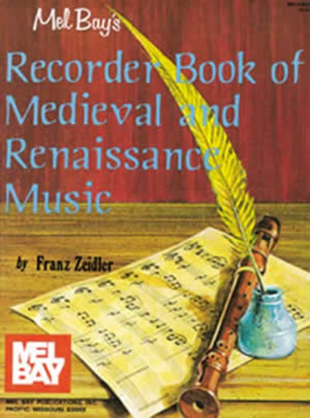 Recorder Book of Medieval and Renaissance Music