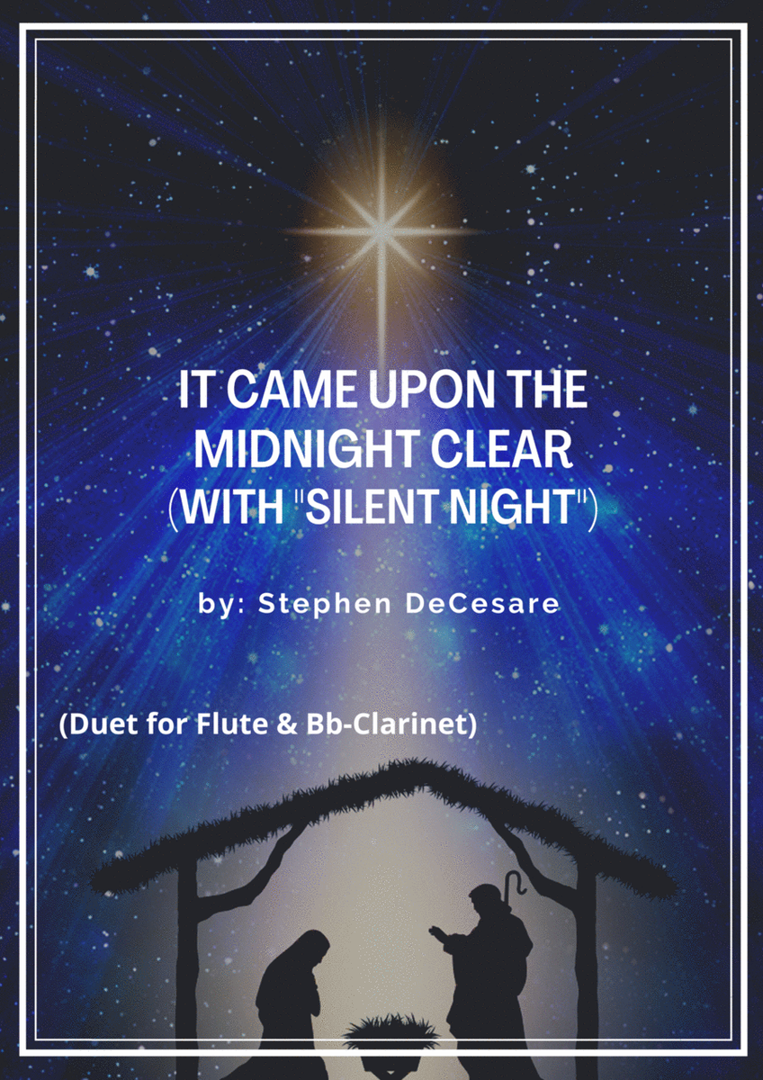 It Came Upon The Midnight Clear (with "Silent Night") (Duet for Flute and Bb-Clarinet) image number null