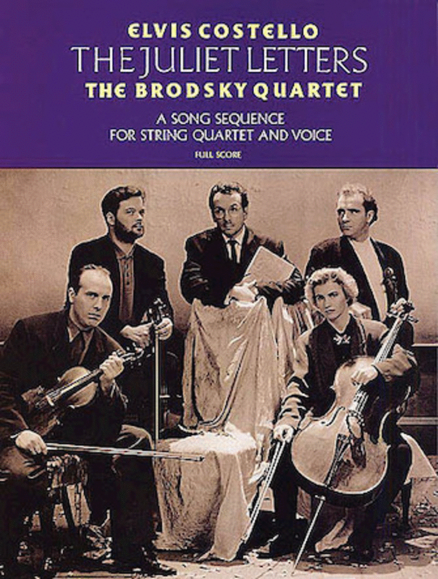 Elvis Costello & the Brodsky Quartet – The Juliet Letters