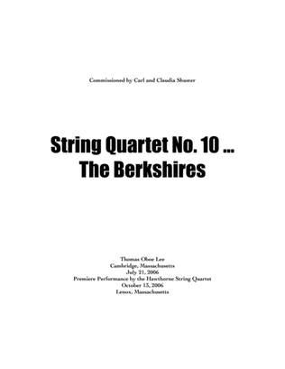 Book cover for String Quartet No. 10 ... The Berkshires (2006)