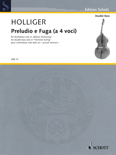 Heinz Holliger : Preludio e Fuga (a 4 Voci)