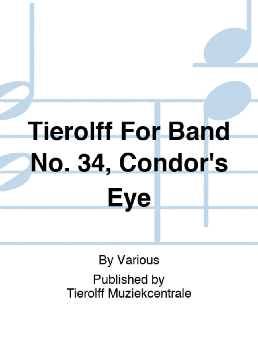 Tierolff For Band No. 34, Condor's Eye
