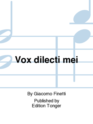 Vox dilecti mei