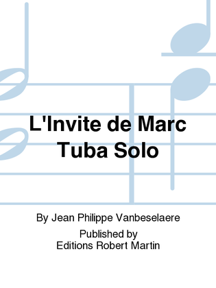Book cover for L'Invite de Marc Tuba Solo