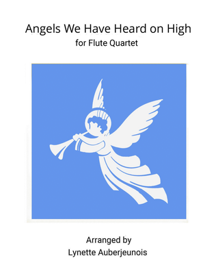 Angels We Have Heard on High - Flute Quartet