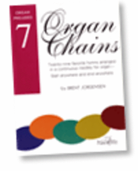 Organ Chains, Book 7