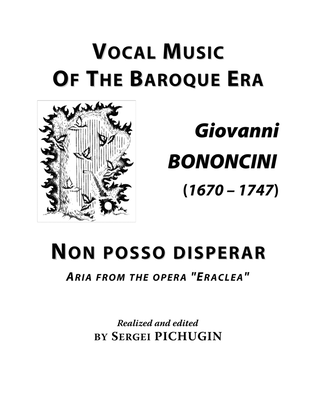 Book cover for BONONCINI Giovanni: Non posso disperar, aria from the opera "Eraclea", arranged for Voice and Piano