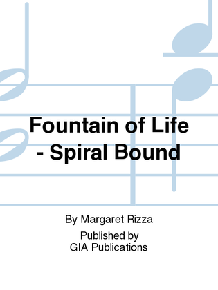 Book cover for Fountain of Life - Spiral edition