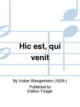 Hic est, qui venit