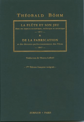 La flute et son jeu & de la fabrication et des derniers perfectionnments