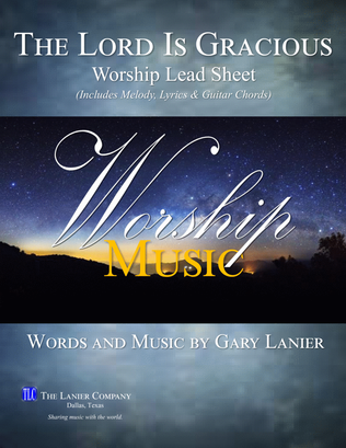 Book cover for THE LORD IS GRACIOUS, Worship Lead Sheet (Includes Melody, Lyrics & Chords)