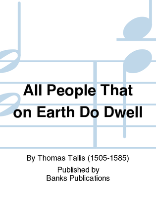 Book cover for All People That on Earth Do Dwell