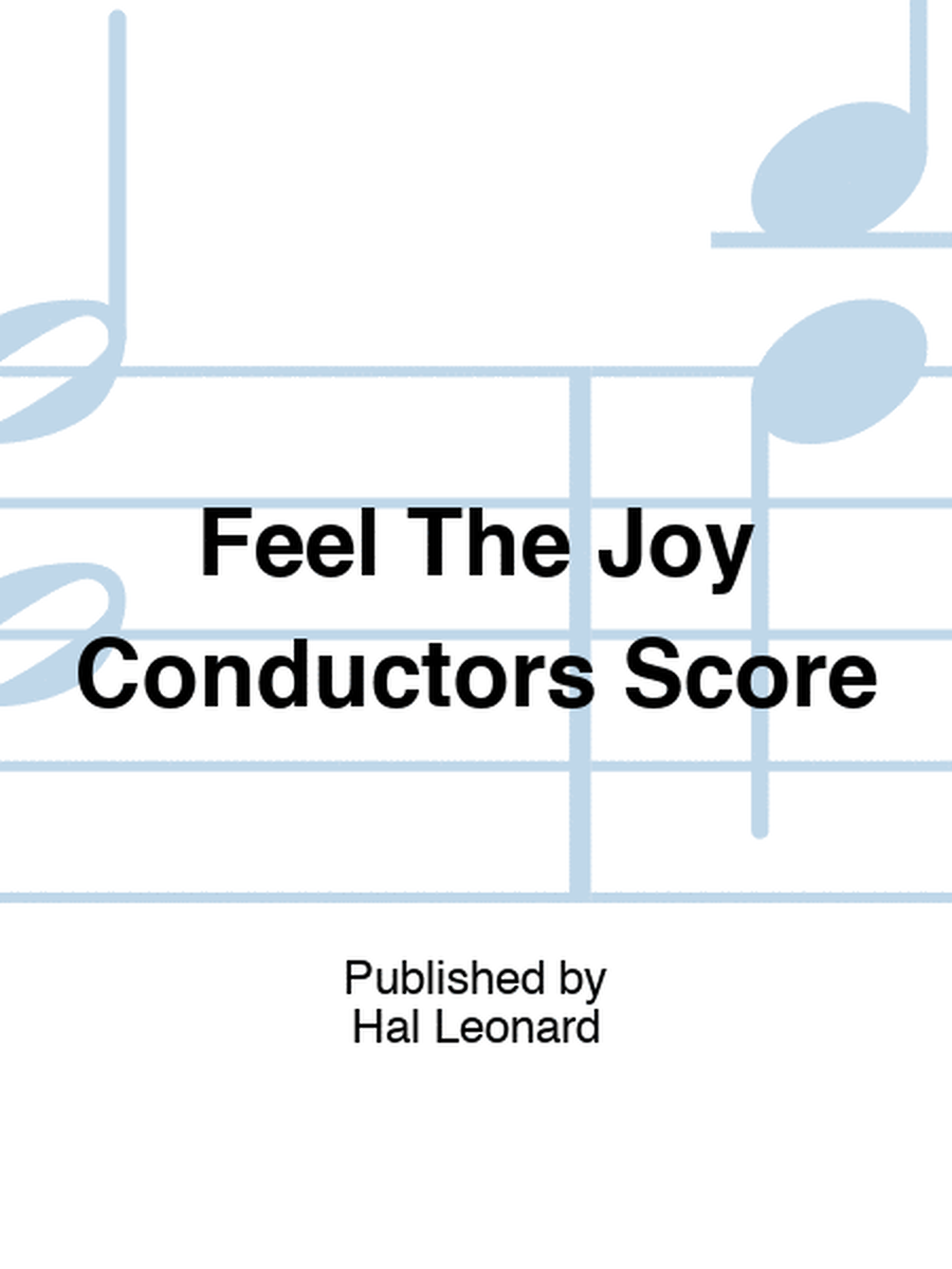 Feel The Joy Conductors Score