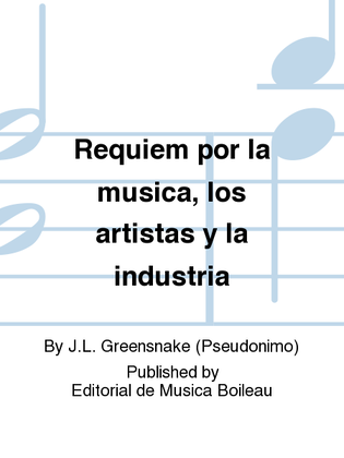 Book cover for Requiem por la musica, los artistas y la industria