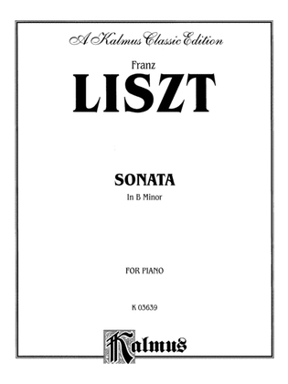 Liszt: Sonata in B Minor