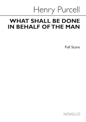 Book cover for What Shall Be Done in Behalf of the Man