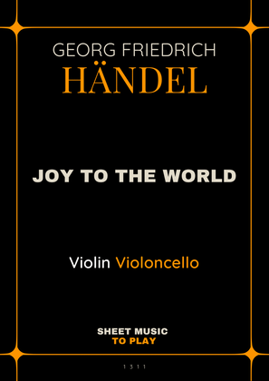 Book cover for Joy To The World - Violin and Cello (Full Score and Parts)