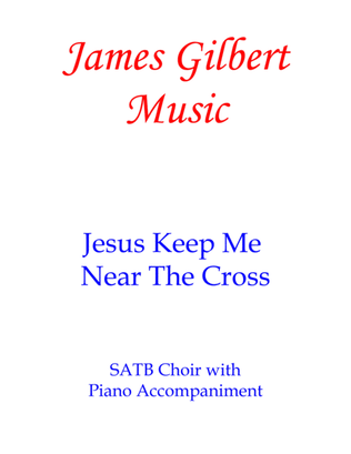 Book cover for Jesus, Keep Me Near The Cross
