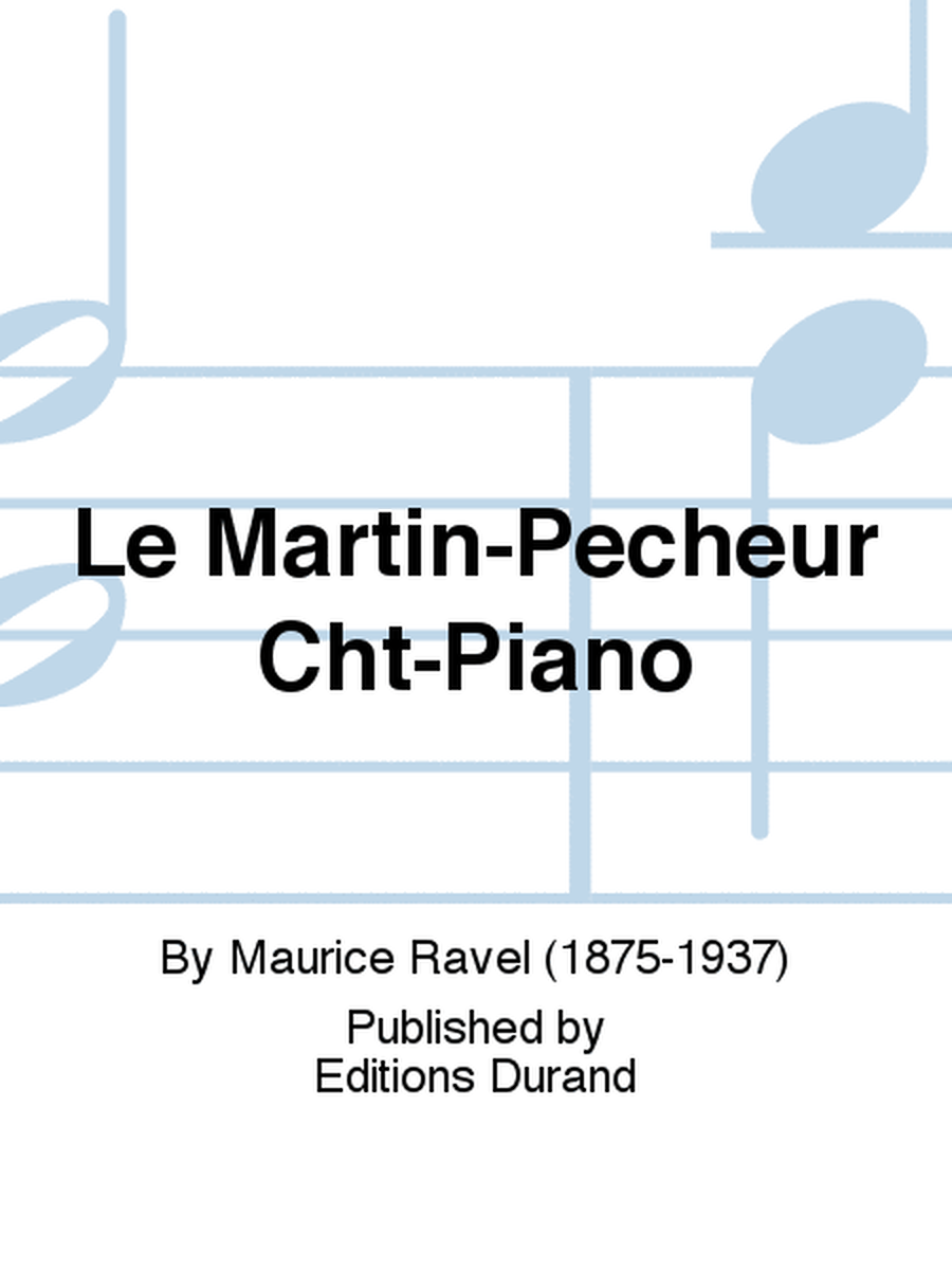 Le Martin-Pecheur Cht-Piano