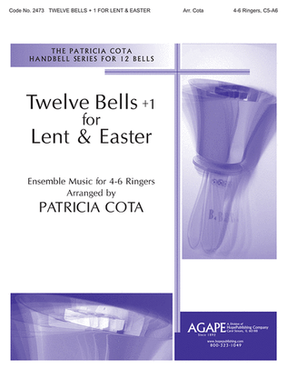 Book cover for Twelve Bells +1 for Lent and Easter