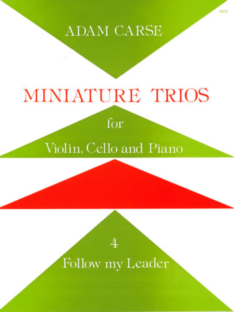 Miniature Trios for Violin, Cello and Piano. Follow my Leader