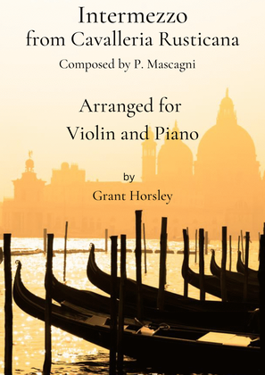 "Intermezzo" from Cavalleria Rusticana- Violin and Piano