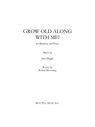 Book cover for Grow Old Along With Me