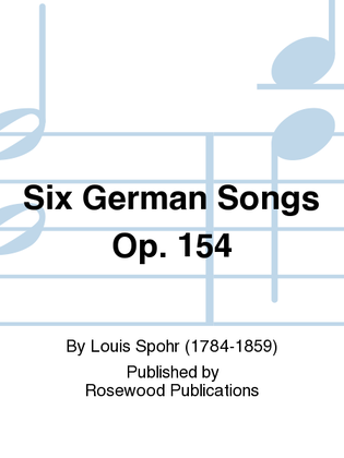 Book cover for Six German Songs Op. 154