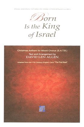 Book cover for Born Is the King of Israel - SATB
