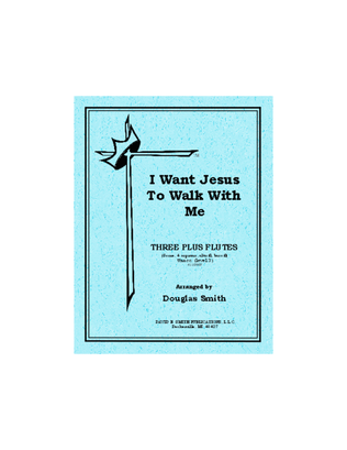 Book cover for I Want Jesus To Walk With Me