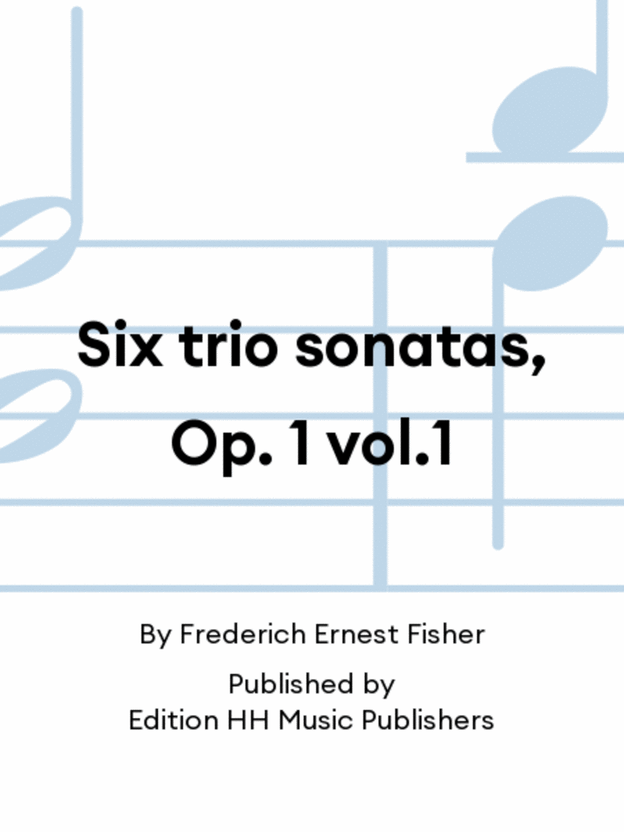 Six trio sonatas, Op. 1 vol.1