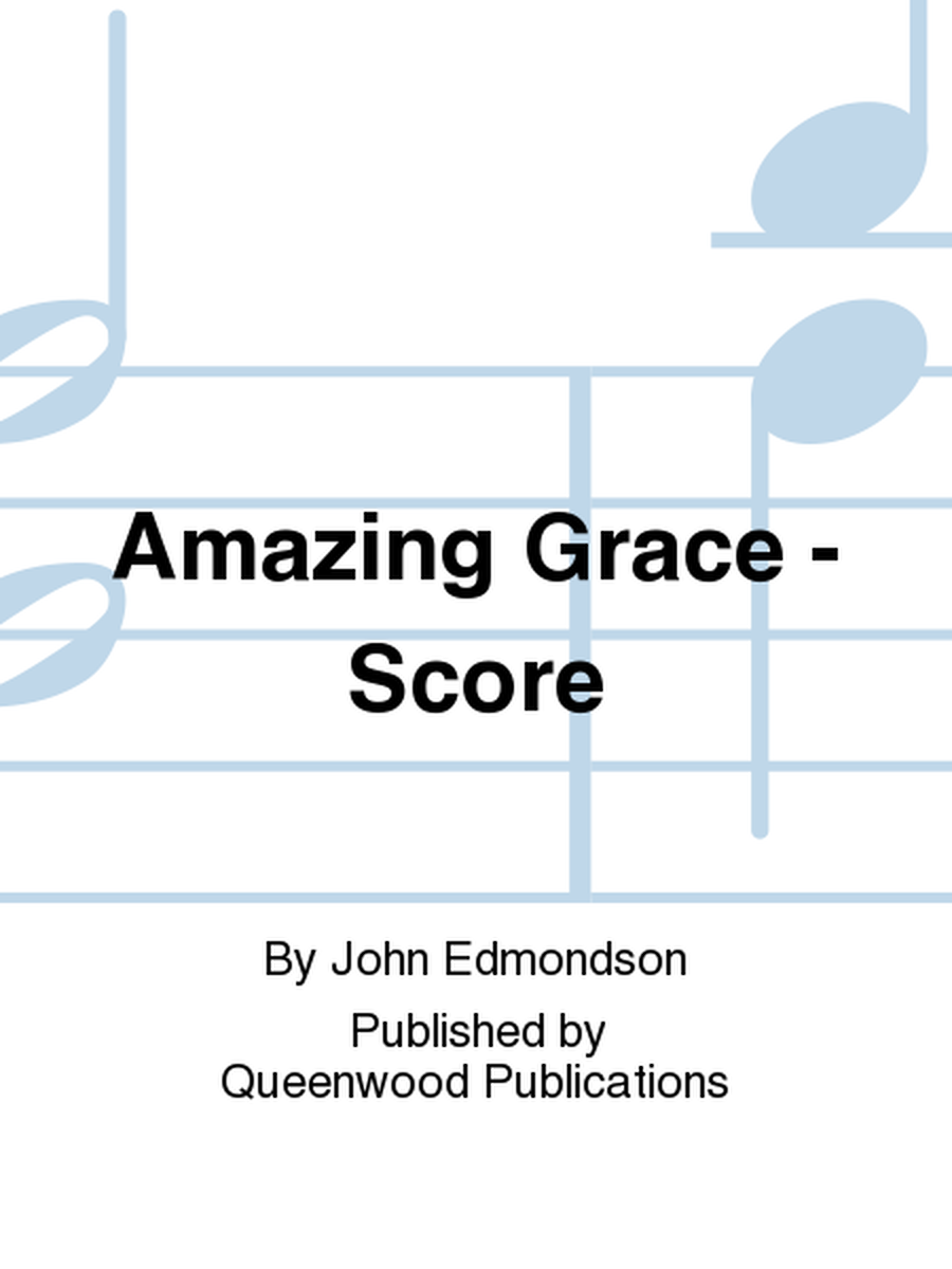 Amazing Grace - Score