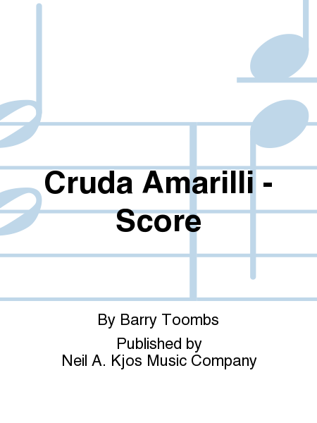 Cruda Amarilli - Score