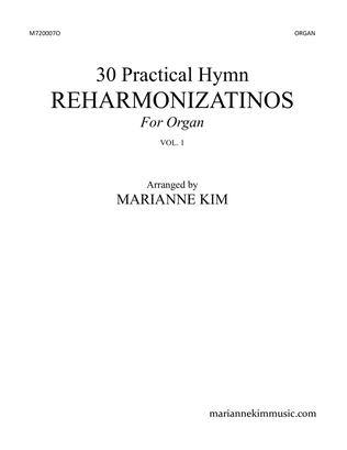 Book cover for 30 Practical Hymn Reharmonizations for Organ Vol.1