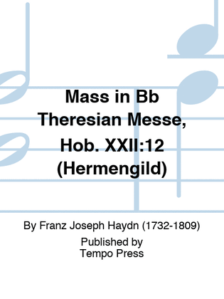Book cover for Mass in Bb "Theresian Messe", Hob. XXII:12 (Hermengild)