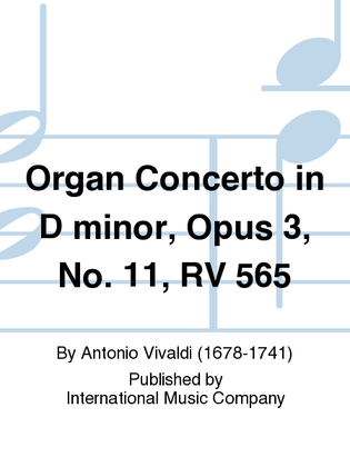 Book cover for Organ Concerto In D Minor, Opus 3, No. 11, Rv 565